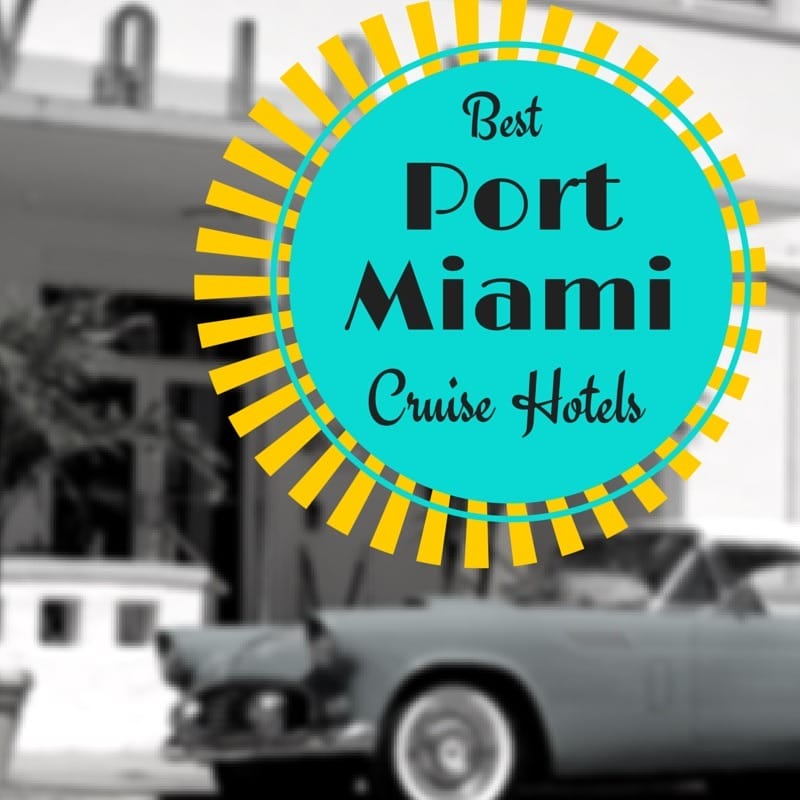 Best Port Miami cruise hotels brochure.