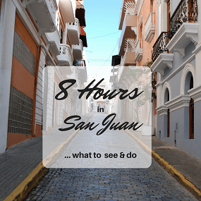 8 Hours in San Juan what to see and do